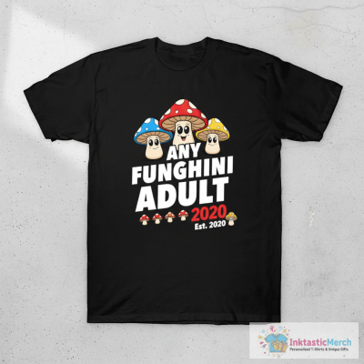 Any Functioning Adult 2020 T-Shirt