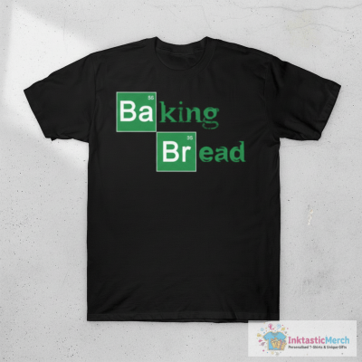 Baking Bread T-Shirt