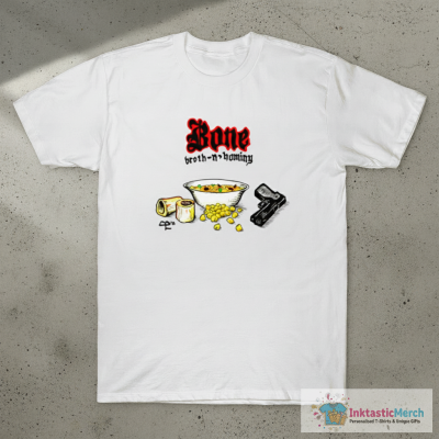 Bone Broth N Hominy T-Shirt