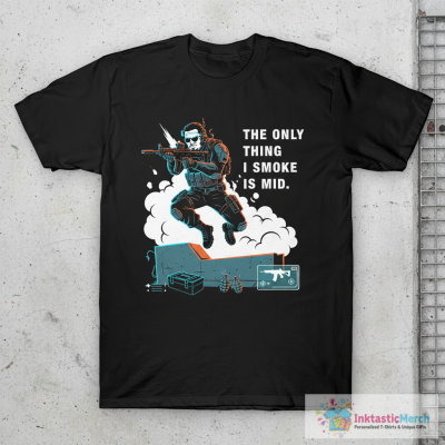 CSGO The Only Thing I Smoke is Mid Dank Meme Gaming T-Shirt