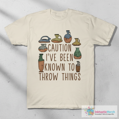 Funny Pottery Design For Pottery Teacher And Ceramics Artist T-Shirt