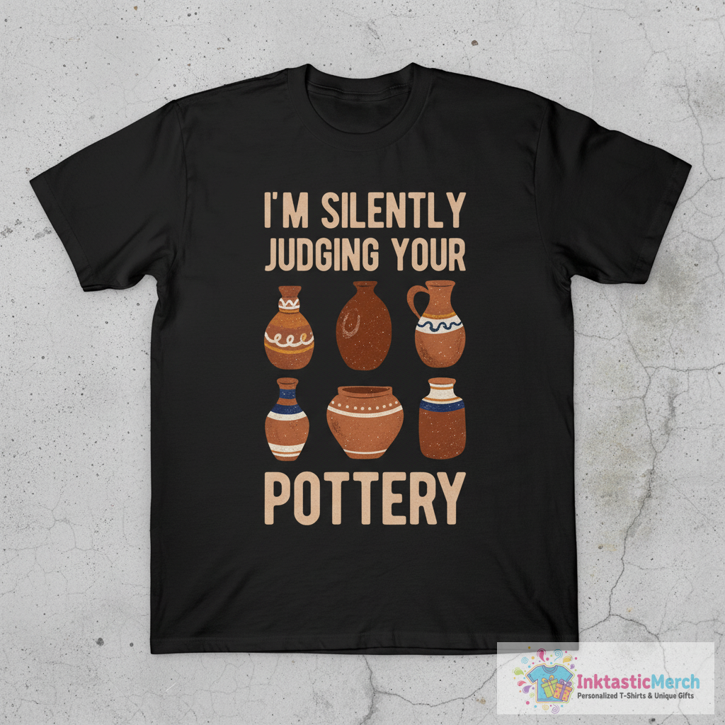 Funny Pottery Lover Gift T-Shirt 1 Funny Pottery Lover Gift T-Shirt