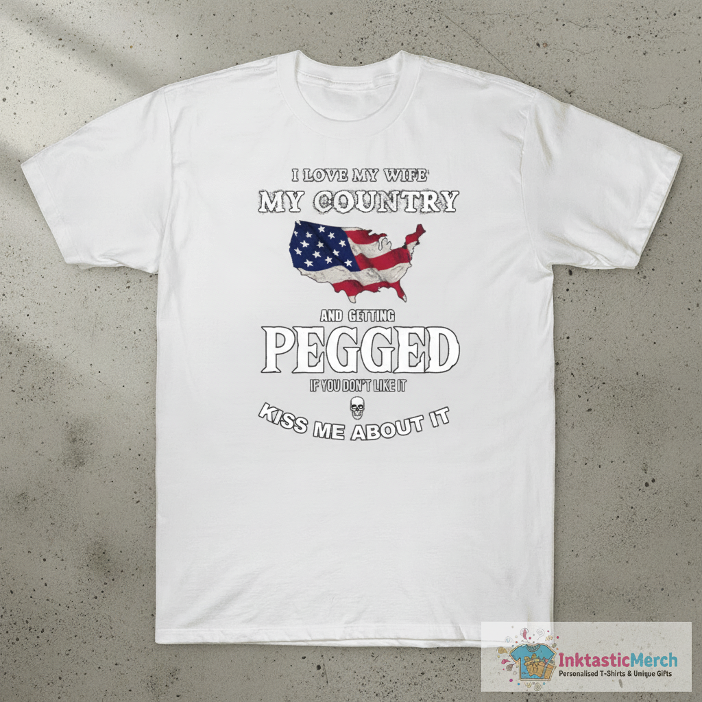 I love my wife my country and getting pegged shirt 1 I love my wife my country and getting pegged shirt