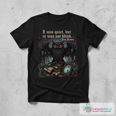 Jane Austen Quote T-Shirt