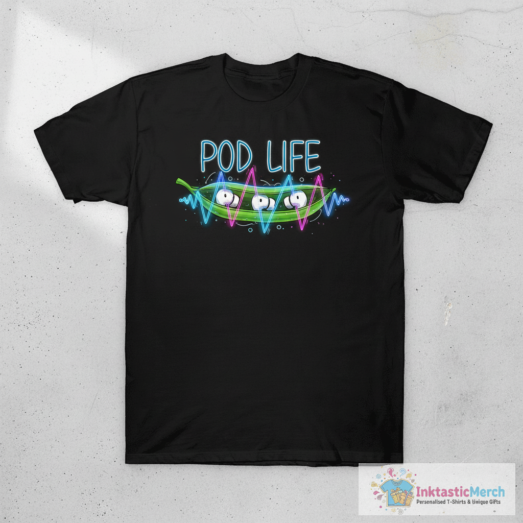 Pod Life T-Shirt 1 Pod Life T-Shirt