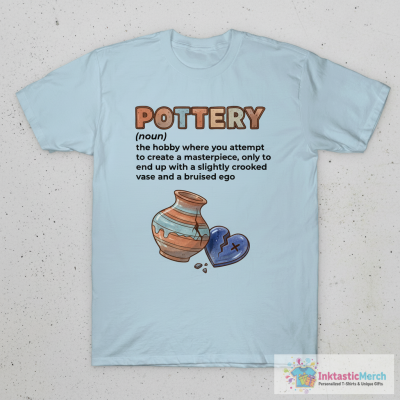 Pottery - Funny Definition #3 T-Shirt