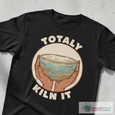 Pottery Makers Totally Kiln It Pottery Clay T-Shirt