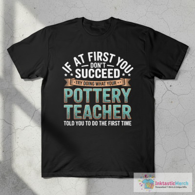 Pottery Teacher Joke - Saying T-Shirt