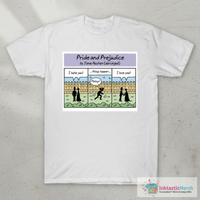 Pride and Prejudice (abridged) T-Shirt