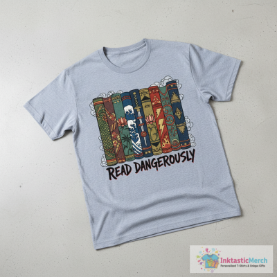 Read Dangerously T-Shirt
