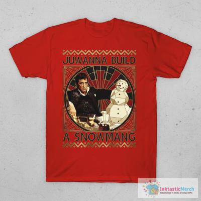 Scarface Juwanna build a snowman Christmas sweater
