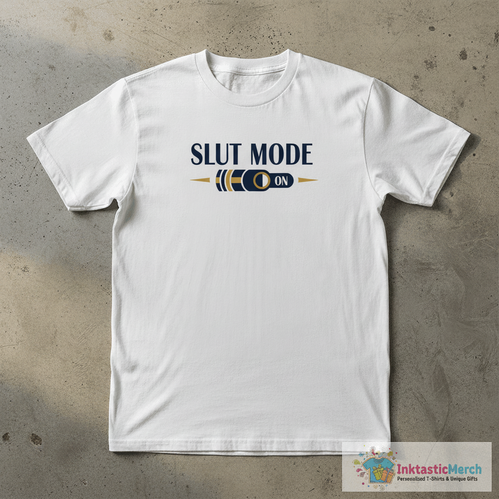 Slut mode on shirt 1 Slut mode on shirt