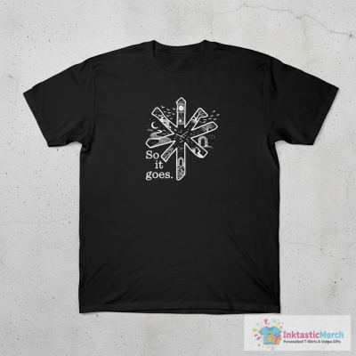 So It Goes T-Shirt
