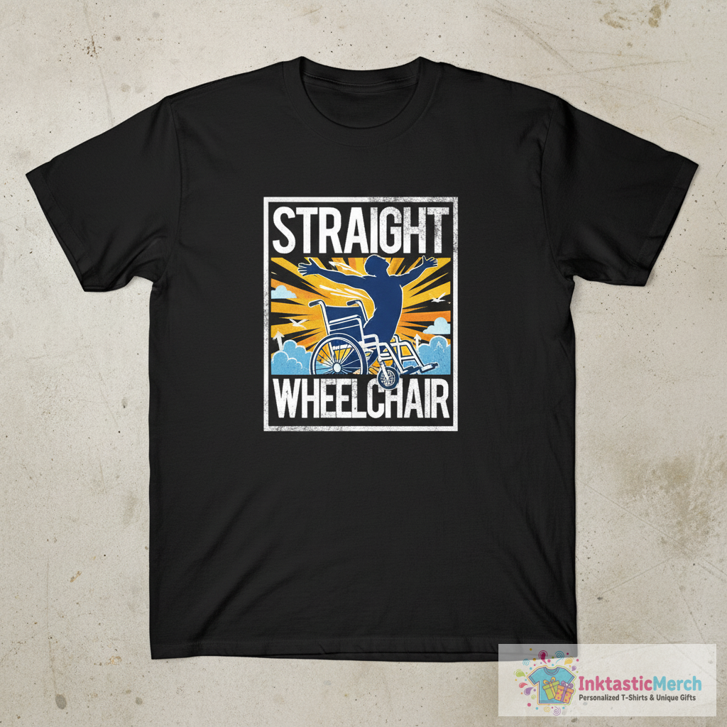 'Straight Outta Wheelchair' Hilarous Wheelchair Gift T-Shirt 1 'Straight Outta Wheelchair' Hilarous Wheelchair Gift T-Shirt