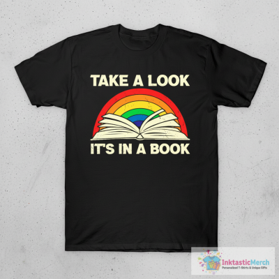 Take a look it's in a book,Reading rainbow T-Shirt