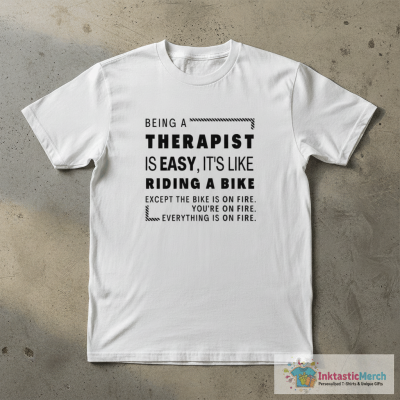Therapist Easy Funny T-Shirt