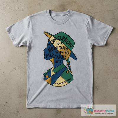 Tomorrow is a New Day With No Mistakes In It T-Shirt