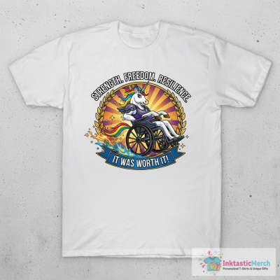 Wheelchair Unicorn - It Was Worth It!! T-Shirt