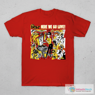 here we go love T-Shirt