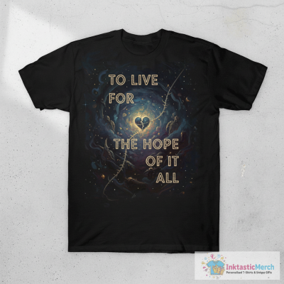 AUGUST Taylor Swift Poster To Live For The Hope Of It All Song Lyric