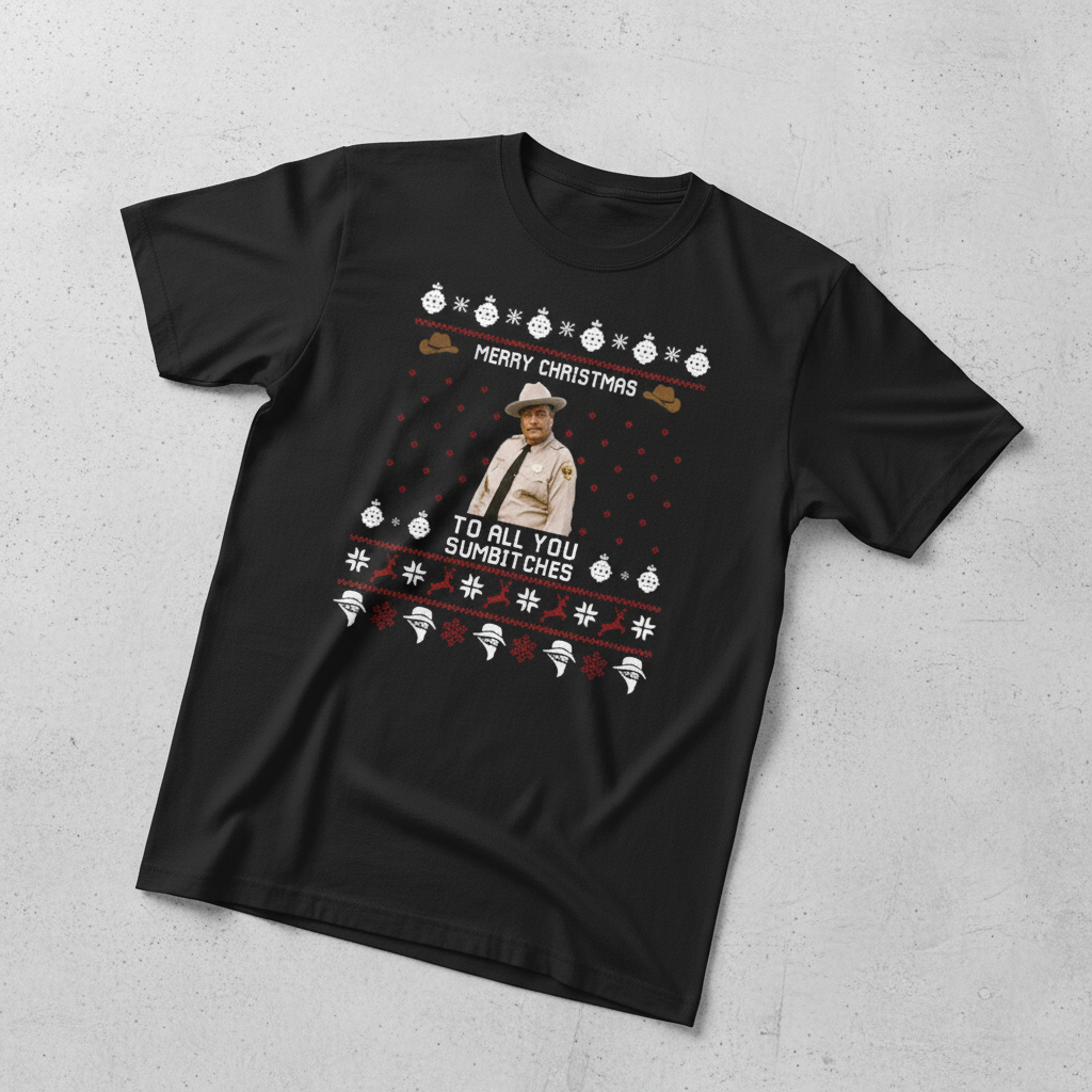 Buford T. Justice Merry Christmas To All You Sumbitches Christmas Shirt 1 Buford T. Justice Merry Christmas To All You Sumbitches Christmas Shirt