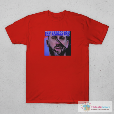 Cry Eagles Cry T-Shirt