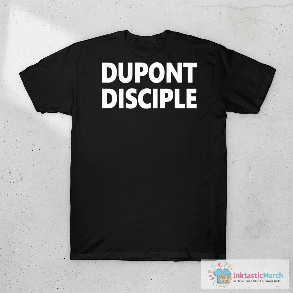 Dupont Disciple Shirt 1 Dupont Disciple Shirt