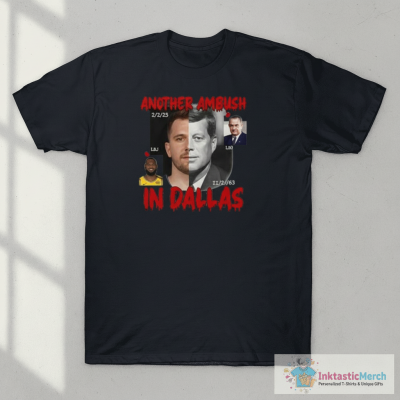 Luka Doncic And John F. Kennedy Another Ambush In Dallas T-Shirt