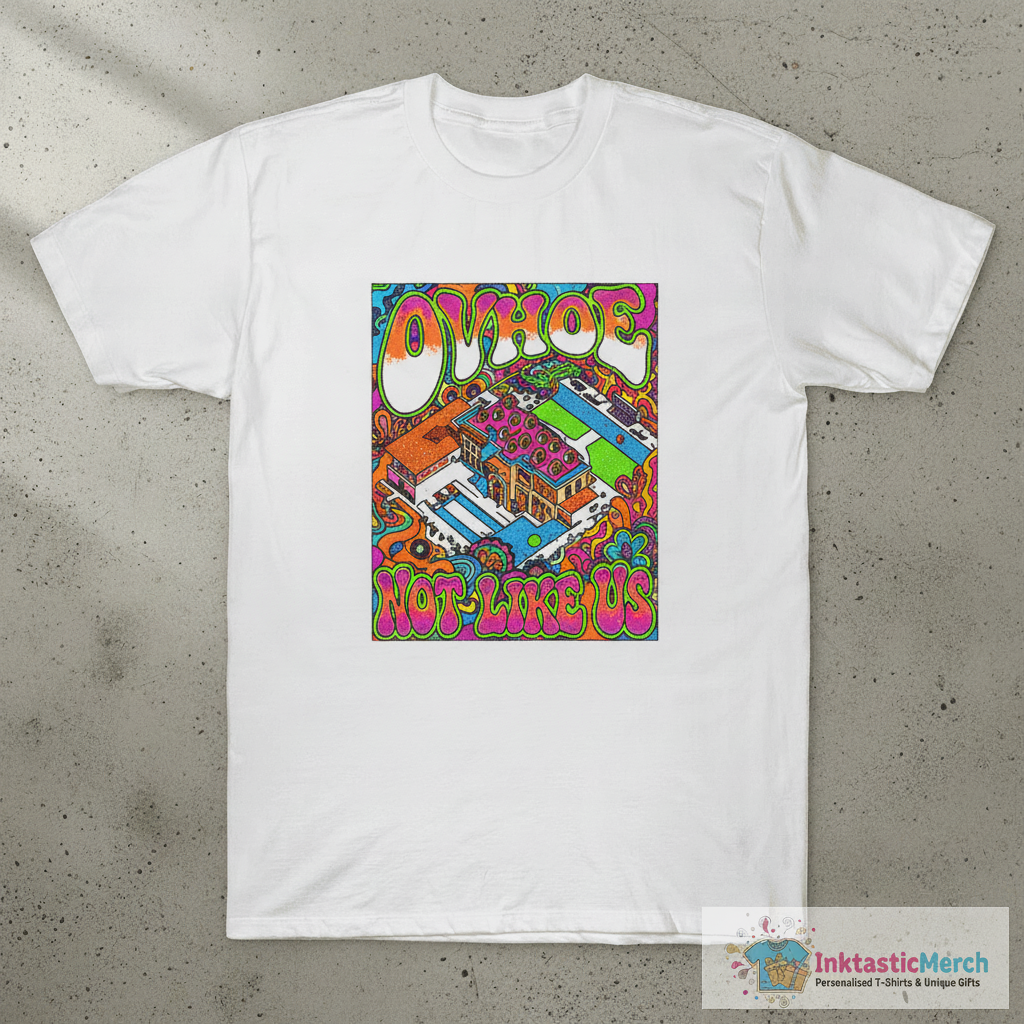 Not Like Us OVHOE T-Shirt 1 Not Like Us OVHOE T-Shirt