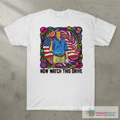 Now Watch This Drive Shirt