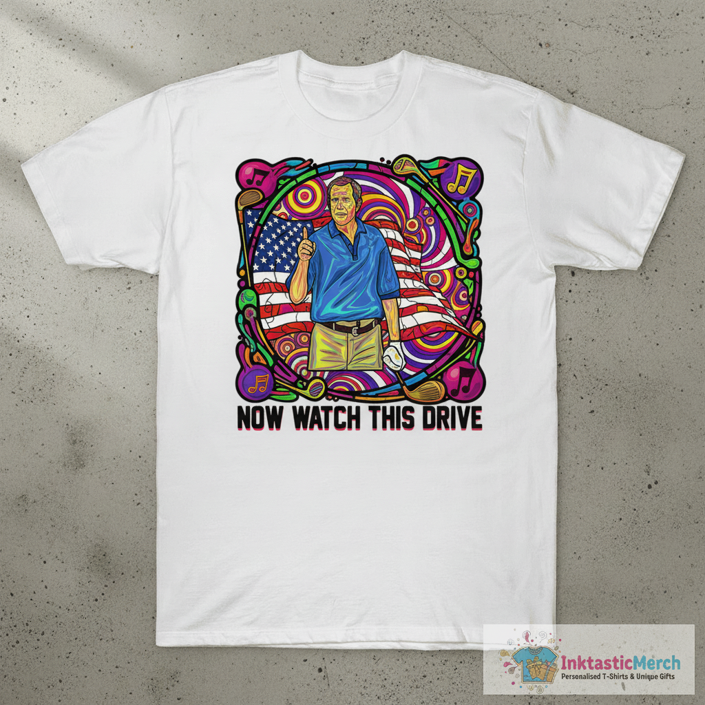 Now Watch This Drive Shirt 1 Now Watch This Drive Shirt