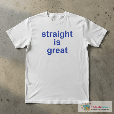 RuPaul straight is great shirt