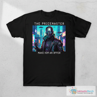 The Pricemaster Make Him An Offer Shirt