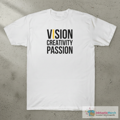 Vision creativity passion shirt
