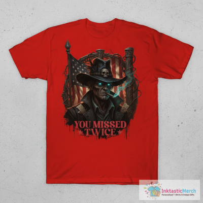 You Missed Twice T-Shirt