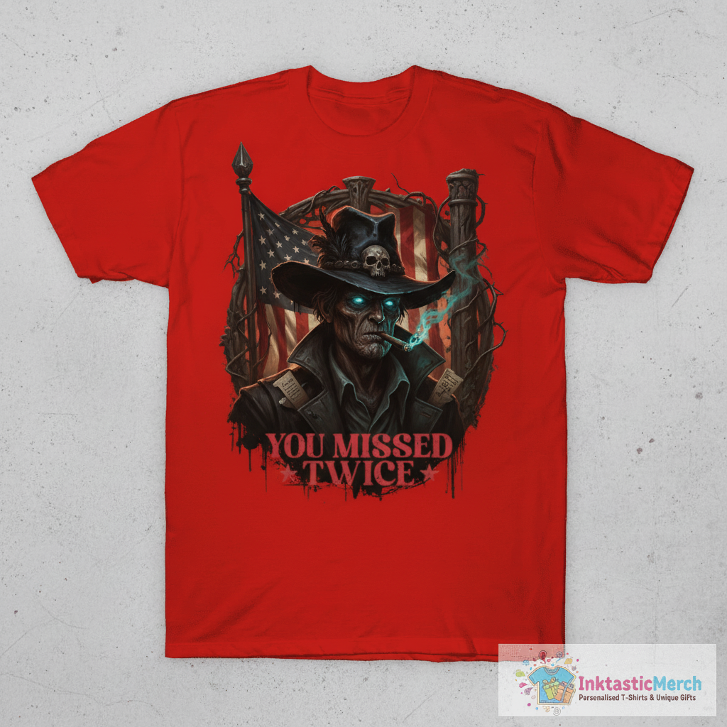 You Missed Twice T-Shirt 1 You Missed Twice T-Shirt
