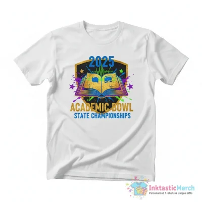 2025 Academic Bowl State Championships Shirt - High Quality Printed T-Shirt