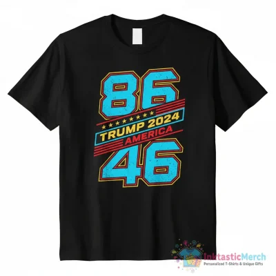86 46 Donald Trump America 2024 shirt - High Quality Printed T-Shirt