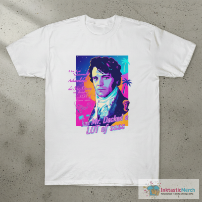 "A Truth Universally Acknowledged"_Funny Mr Darcy quote. T-Shirt