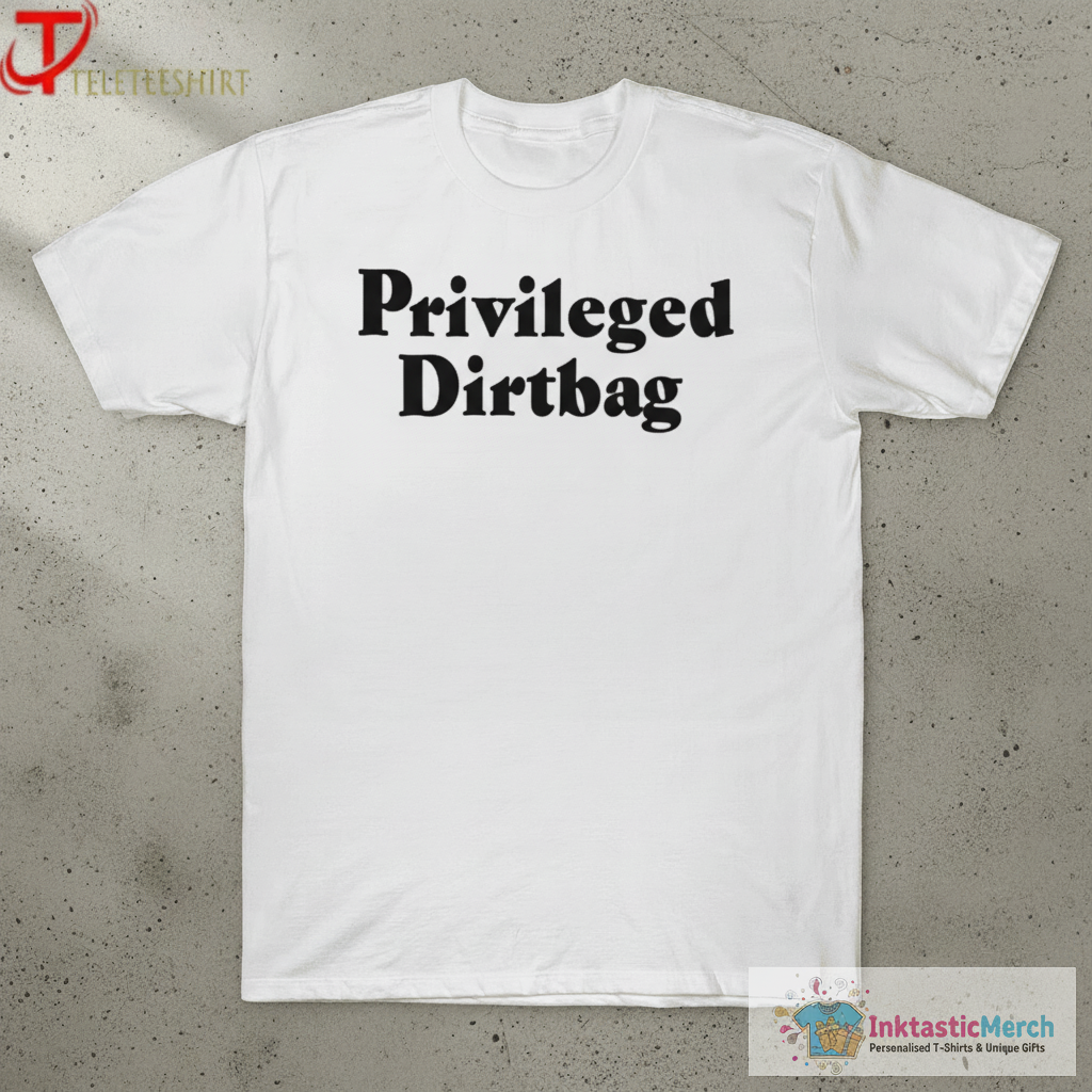 Adin Ross Privileged Dirtbag T-shirts 1 Adin Ross Privileged Dirtbag T-shirts