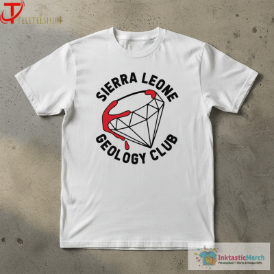 Administrative Results AR Sierra Leone Geology Club Diamond T-shirts