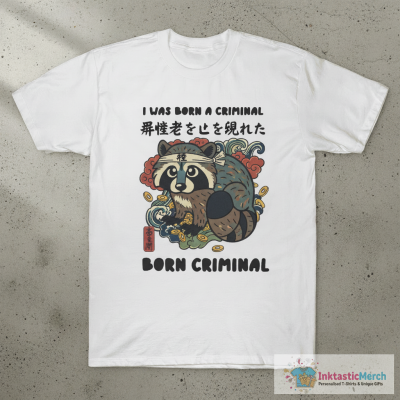 BORN CRIMINAL T-Shirt