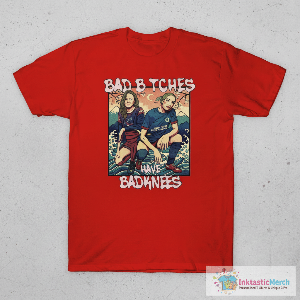 Bad Bitches Have Bad Knees T-shirts 1 Bad Bitches Have Bad Knees T-shirts