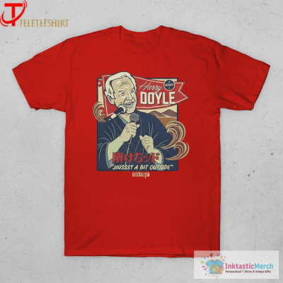 Bob Uecker Harry Doyle Just A Bit Outside T-shirts