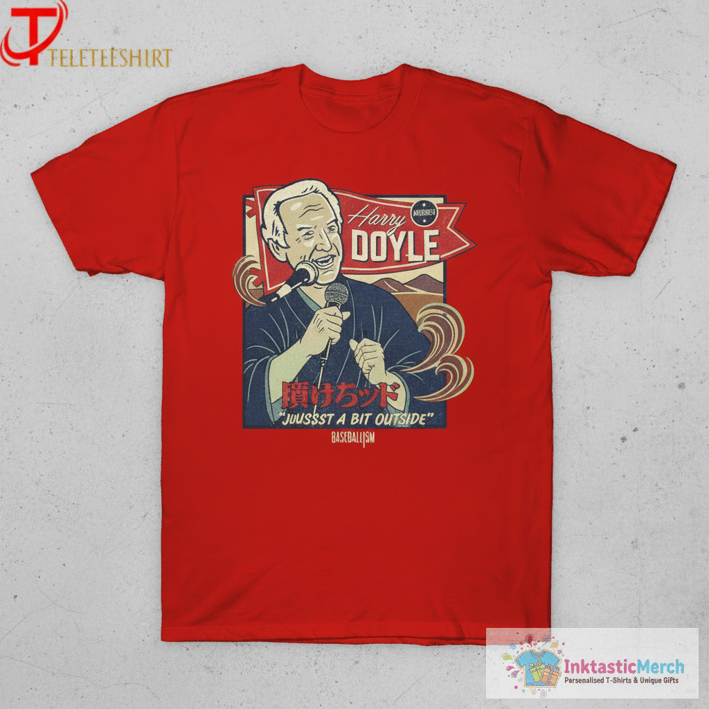 Bob Uecker Harry Doyle Just A Bit Outside T-shirts 1 Bob Uecker Harry Doyle Just A Bit Outside T-shirts