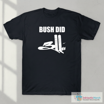 Bush Did 311 Planet T-shirts