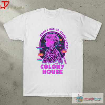 Colony House When I Was Younger 10′ Years Later T-shirts