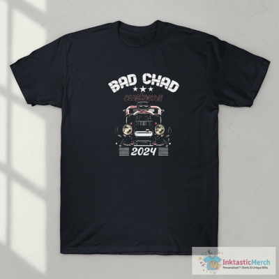 Custom Car Bad Chad 2024 T-Shirt