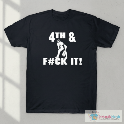 Dan Campbell Detroit Lions 4th And Fuck It Grit T-shirts
