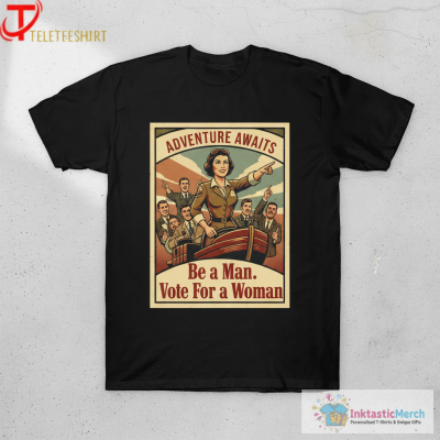 Doc Rivers Be A Man Vote For A Woman T-Shirts